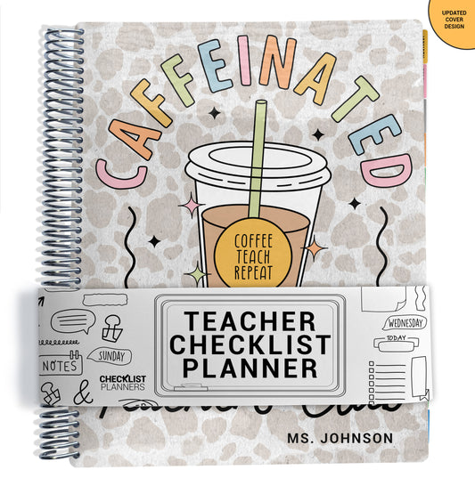 colorful words 'caffeinated teachers club' with cup of coffee that says 'coffee teach repeat' on tan cheetah pattern on planner Notebook with spiral binding on a white background