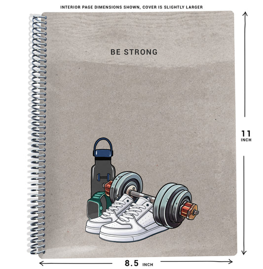 gray background with water bottle, watch, shoes, and weights pattern with the text 'be strong' on planner Notebook with spiral binding and size dimensions labeled on a white background