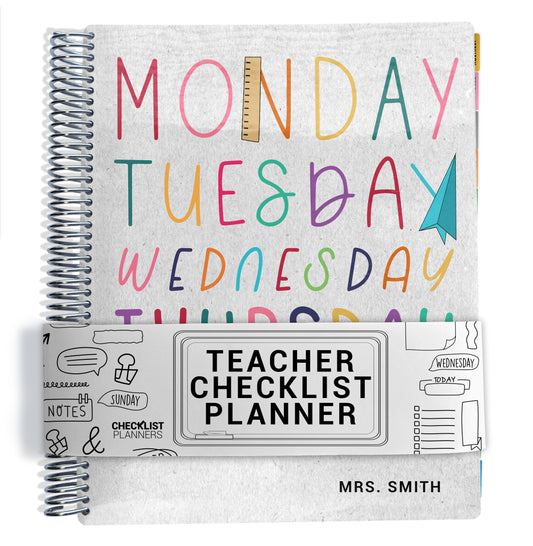 Teacher checklist planner with colorful days of the week text on gray cover