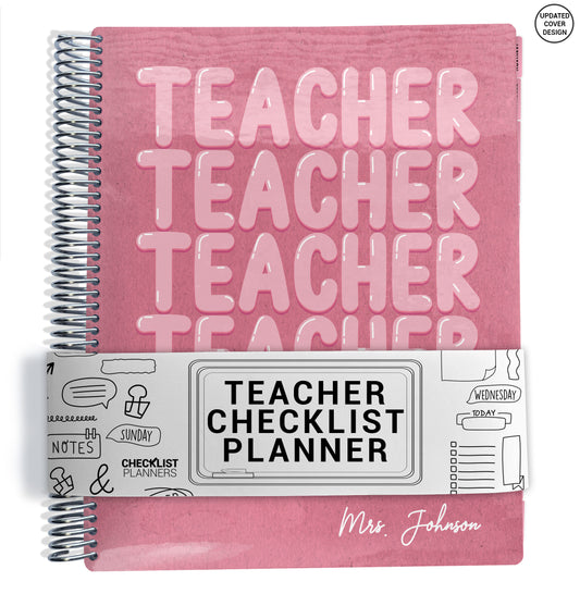 Pink 'Teacher Checklist Planner' with 'Teacher' text and personalized name.