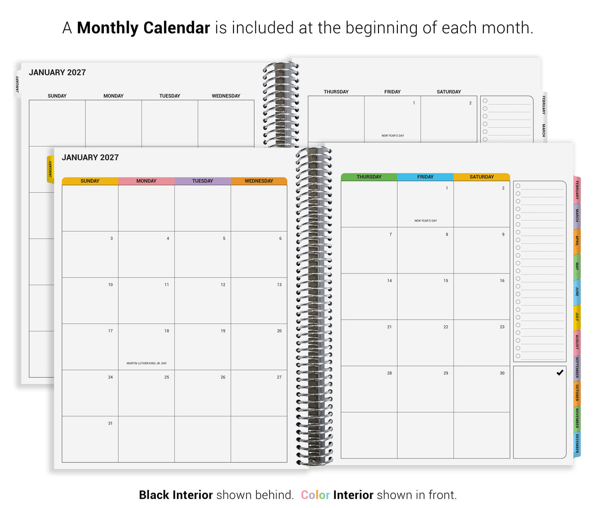 The image is a Monthly Calendar that is included at the beginning of each month. It is a spiral-bound notebook with a black interior and a color interior. The calendar displays the days of the week and months of the year, providing a structured overview of the upcoming months. The calendar is designed to help users plan and organize their time effectively.