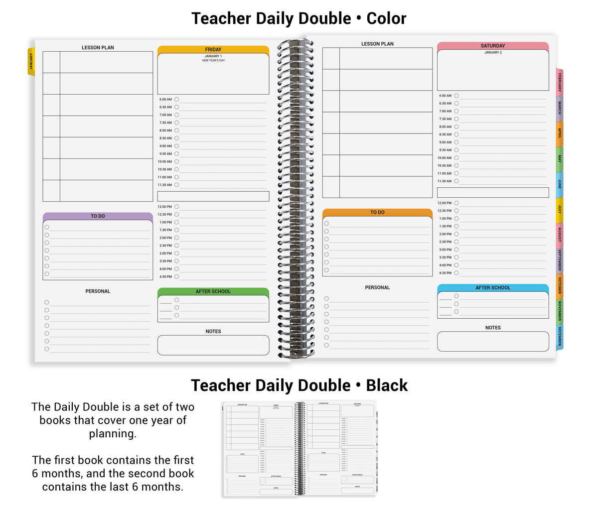 The image is a Teacher Daily Double planner with two books, one containing the first 6 months and the other containing the last 6 months. The planner is designed to cover one year of planning.