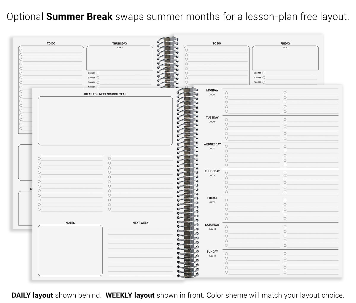 a spiral-bound notebook with a daily layout and a weekly layout, both of which are available for a lesson-plan free layout. The layout includes a daily schedule with days of the week and a weekly schedule with days of the week. The layout is designed to help users plan and organize their time effectively.