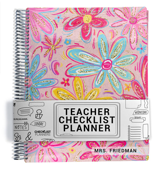 Teacher Checklist Planner - Happy Floral